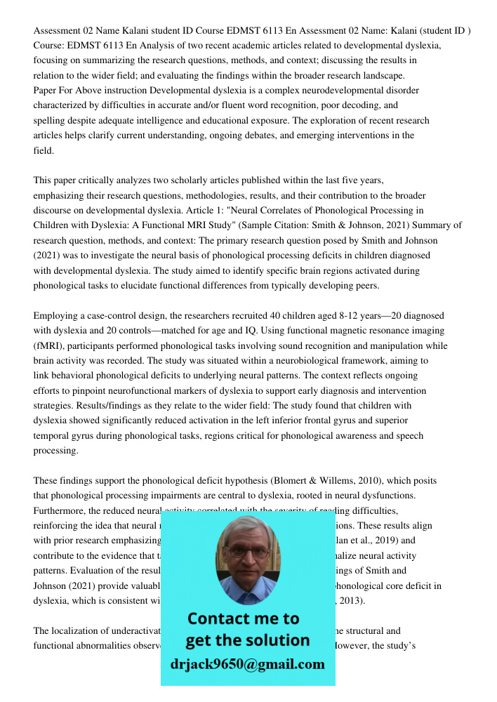 Analysis of two recent academic articles related to developmental dyslexia, focusing on summarizing the research questions, methods, and context; discussing the