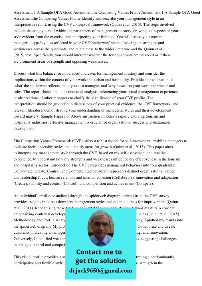 Identify and describe your management style in an interpretative report, using the CVF conceptual framework (Quinn et al. 2015). The steps involved include situ