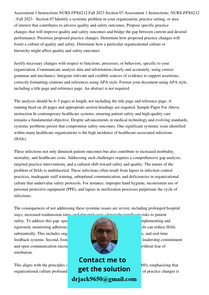 Identify a systemic problem in your organization, practice setting, or area of interest that contributes to adverse quality and safety outcomes. Propose specifi