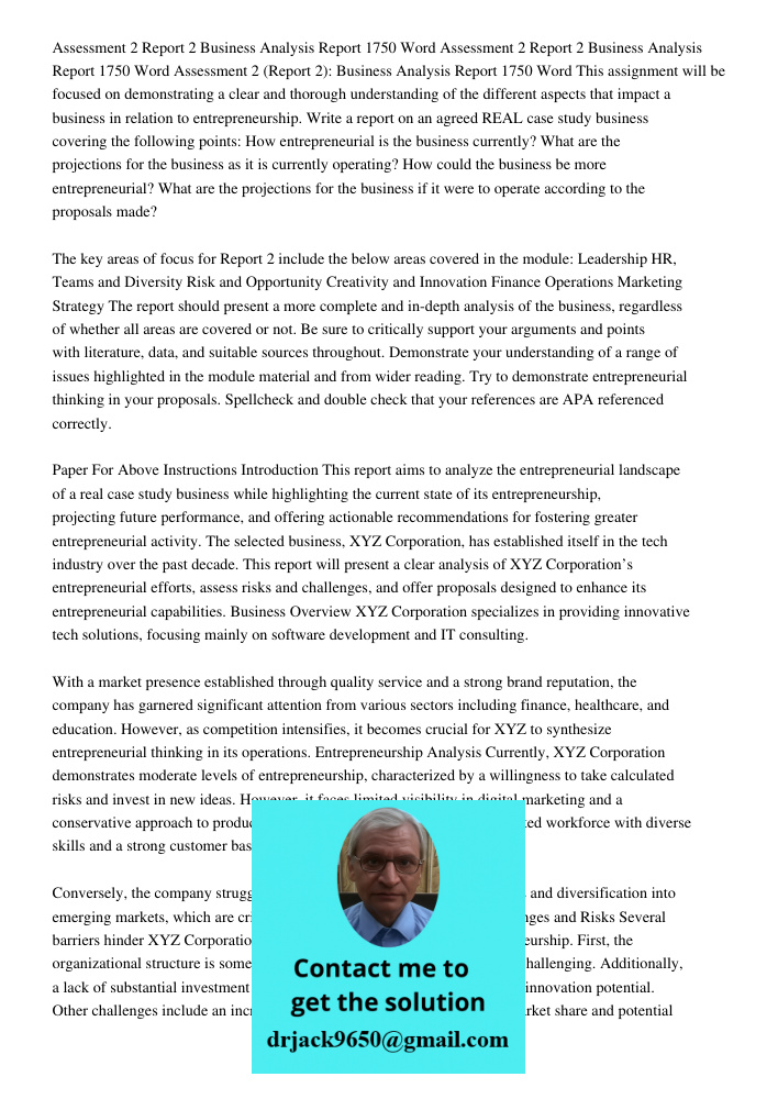 Assessment 2 Report 2 Business Analysis Report 1750 Word This assignment will be focused on demonstrating a clear and thorough understanding of the different as