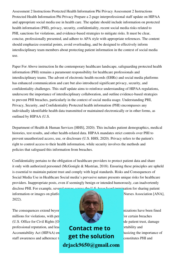 Prepare a 2-page interprofessional staff update on HIPAA and appropriate social media use in health care. The update should include information on protected hea