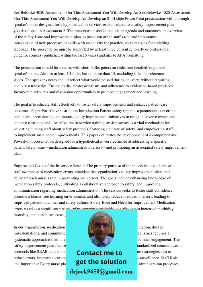 Develop an 8–14 slide PowerPoint presentation with thorough speaker's notes designed for a hypothetical in-service session related to a safety improvement plan 