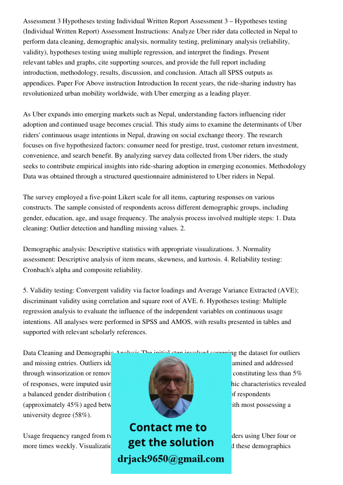 Assessment Instructions: Analyze Uber rider data collected in Nepal to perform data cleaning, demographic analysis, normality testing, preliminary analysis (rel