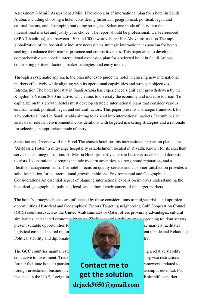 Develop a brief international plan for a hotel in Saudi Arabia, including choosing a hotel, considering historical, geographical, political, legal, and cultural