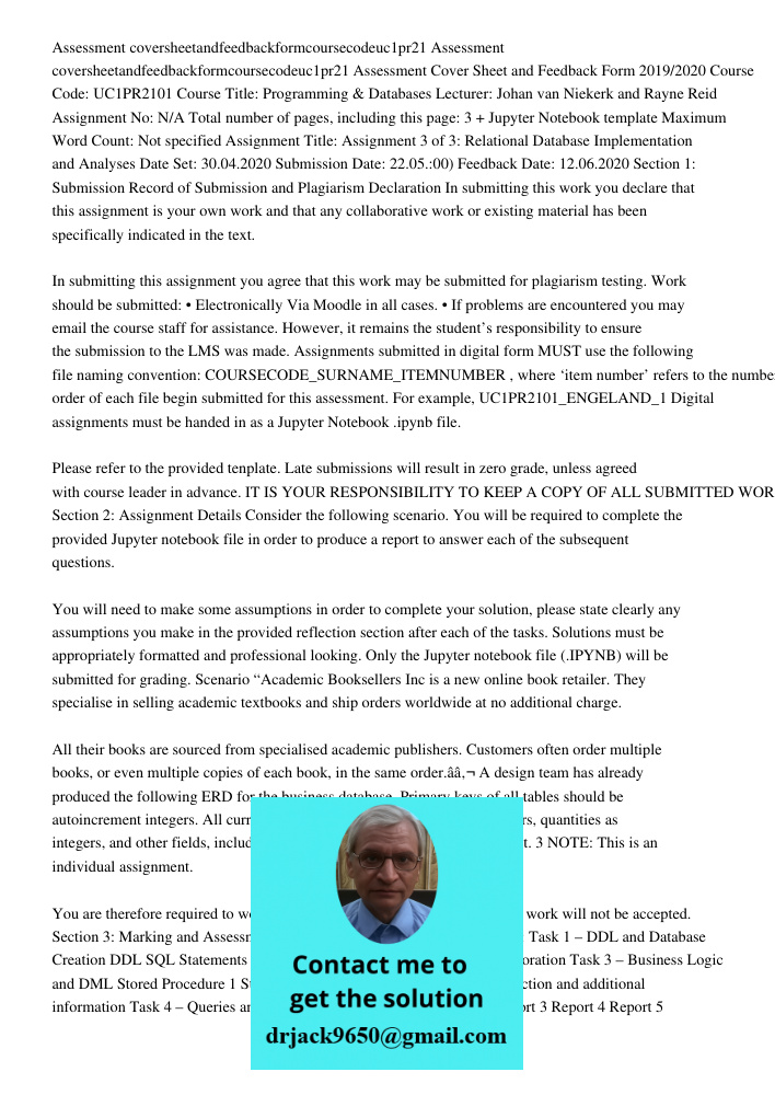 Assessment Cover Sheet and Feedback Form 2019/2020 Course Code: UC1PR2101 Course Title: Programming & Databases Lecturer: Johan van Niekerk and Rayne Reid Assig