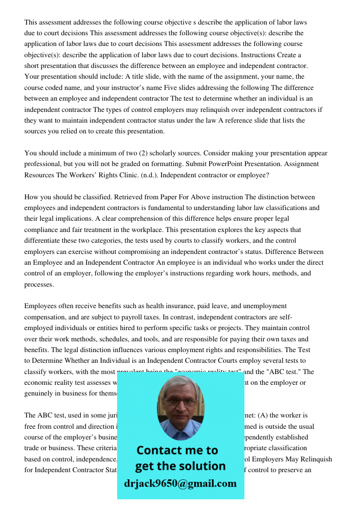 This assessment addresses the following course objective(s): describe the application of labor laws due to court decisions. Instructions Create a short presenta