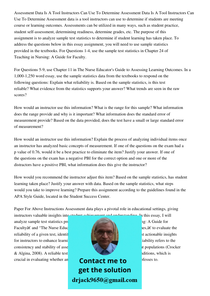 Assessment data is a tool instructors can use to determine if students are meeting course or learning outcomes. Assessments can be utilized in many ways, such a