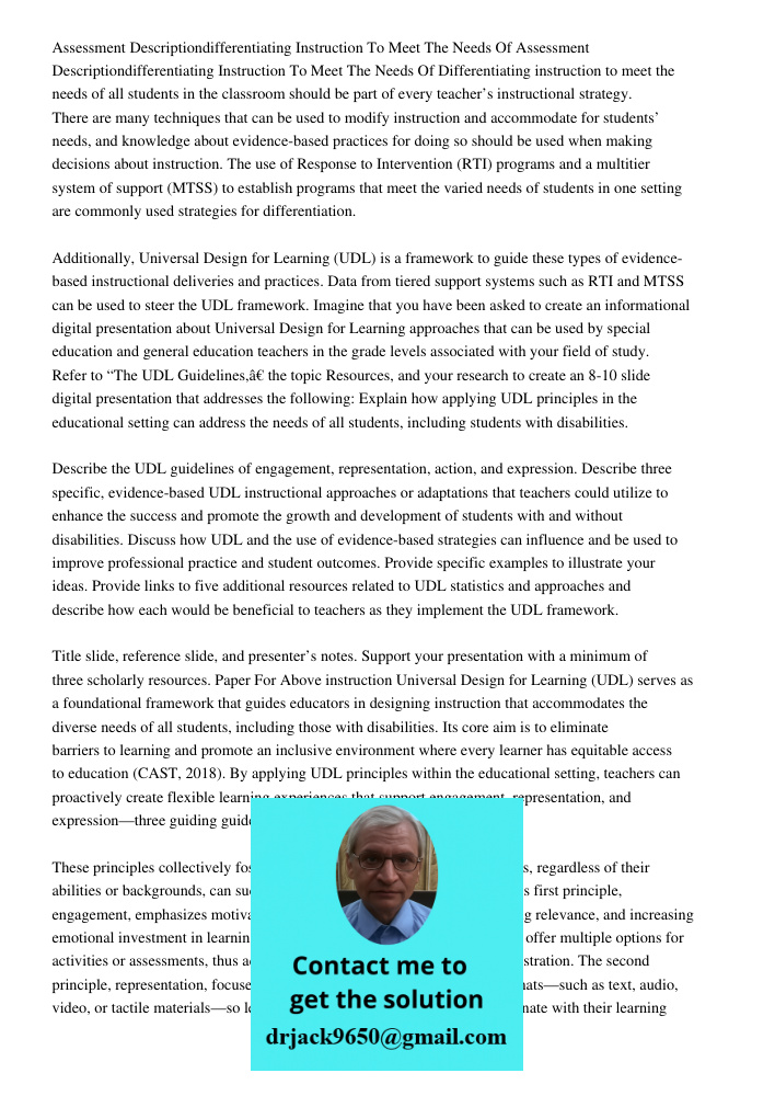 Differentiating instruction to meet the needs of all students in the classroom should be part of every teacher’s instructional strategy. There are many techniqu