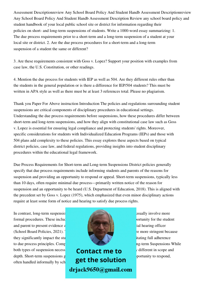 Assessment Description Review any school board policy and student handbook of your local public school site or district for information regarding their policies