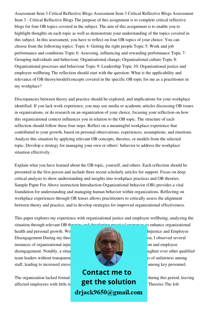 Assessment Item 3 Critical Reflective Blogs The purpose of this assignment is to complete critical reflective blogs for four OB topics covered in the subject. T