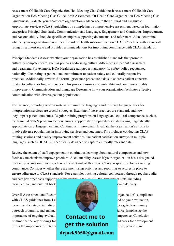 Assessment Of Health Care Organization Hco Meeting Clas Guidelinesh Evaluate your healthcare organization's adherence to the Cultural and Linguistic Appropriate