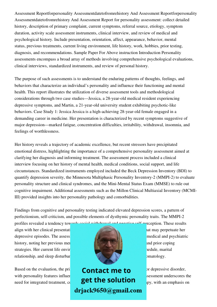 Assessment Report for personality assessment: collect detailed history, description of primary complaint, current symptoms, referral source, etiology, symptom d