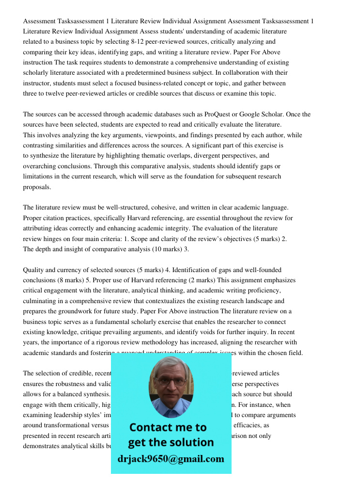 Assess students' understanding of academic literature related to a business topic by selecting 8-12 peer-reviewed sources, critically analyzing and comparing th