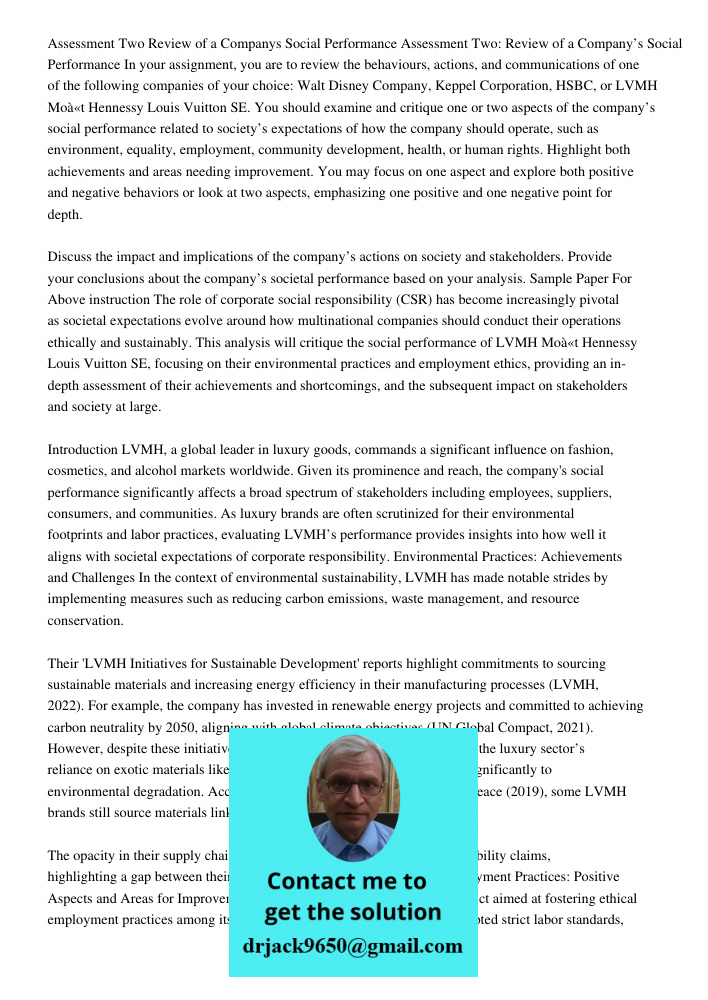 In your assignment, you are to review the behaviours, actions, and communications of one of the following companies of your choice: Walt Disney Company, Keppel 