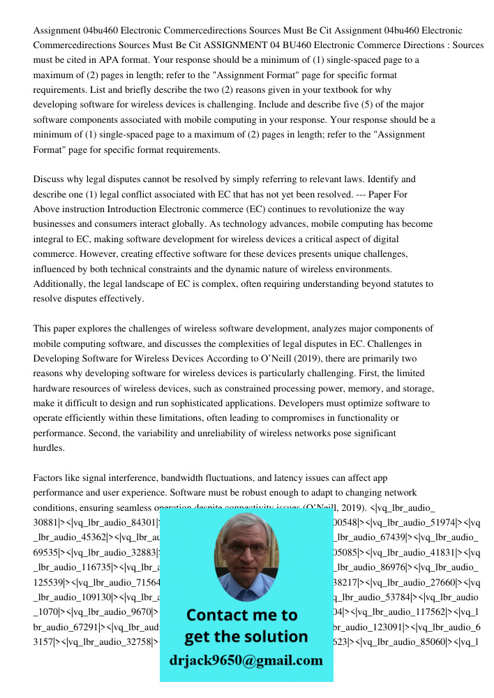 ASSIGNMENT 04 BU460 Electronic Commerce Directions : Sources must be cited in APA format. Your response should be a minimum of (1) single-spaced page to a maxim