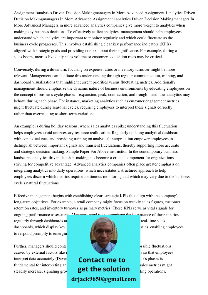 Assignment 1analytics Driven Decision Makingmanagers In More Advanced Managers in more advanced analytics companies give more weight to analytics when making ke