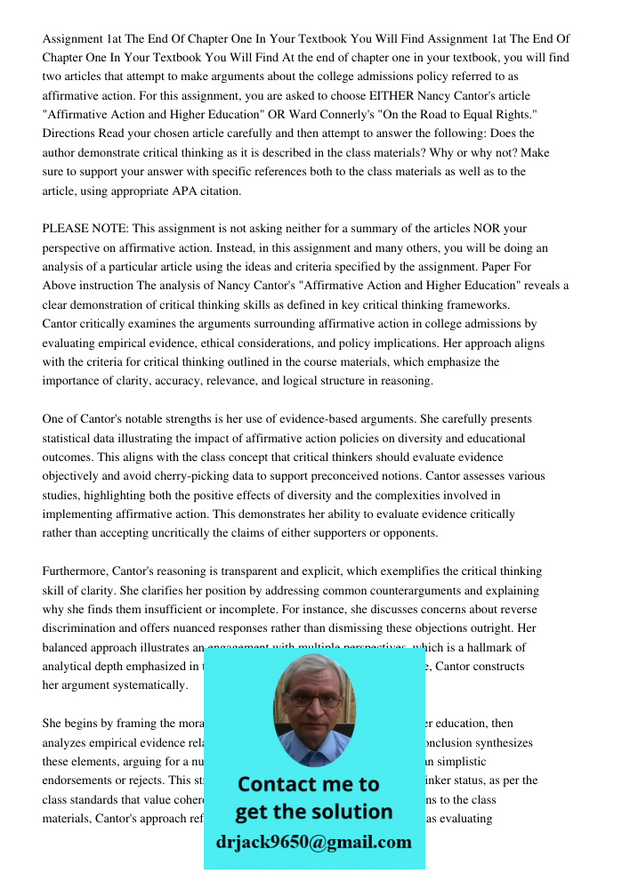 At the end of chapter one in your textbook, you will find two articles that attempt to make arguments about the college admissions policy referred to as affirma