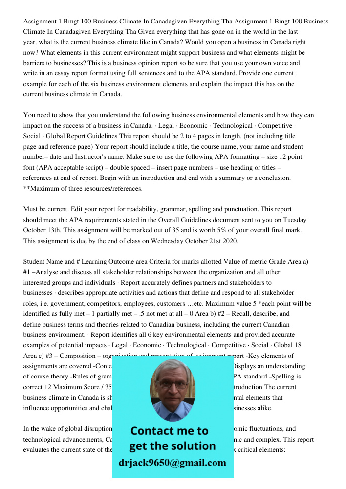 Given everything that has gone on in the world in the last year, what is the current business climate like in Canada? Would you open a business in Canada right 
