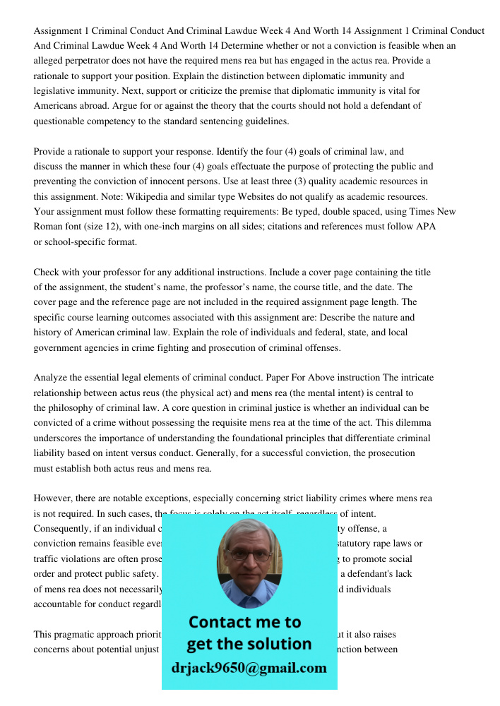 Determine whether or not a conviction is feasible when an alleged perpetrator does not have the required mens rea but has engaged in the actus rea. Provide a ra