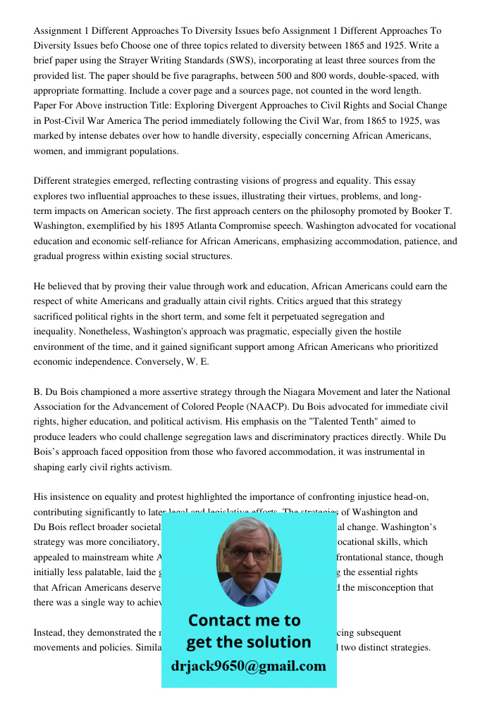 Choose one of three topics related to diversity between 1865 and 1925. Write a brief paper using the Strayer Writing Standards (SWS), incorporating at least thr
