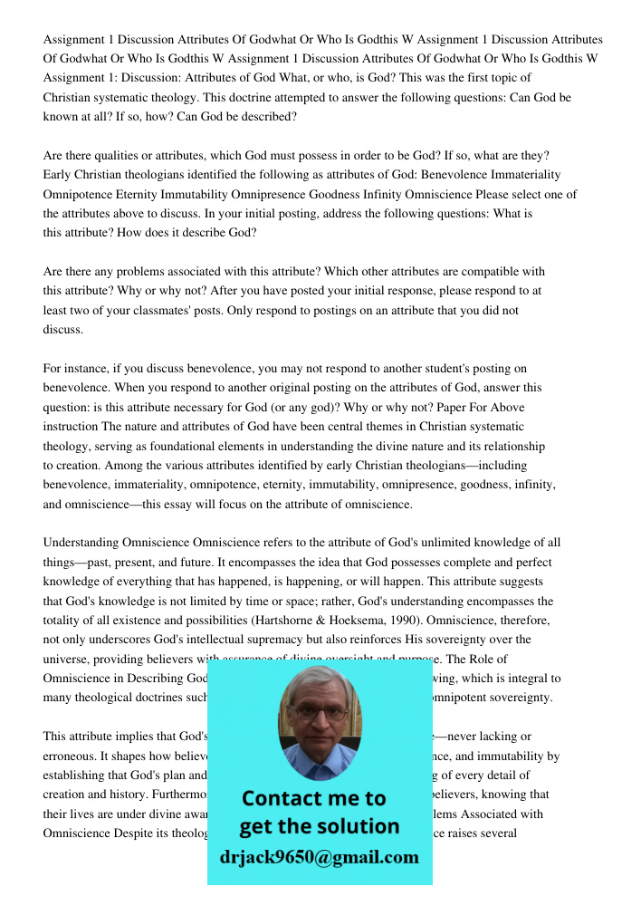 Assignment 1 Discussion Attributes Of Godwhat Or Who Is Godthis W Assignment 1: Discussion: Attributes of God What, or who, is God? This was the first topic of 