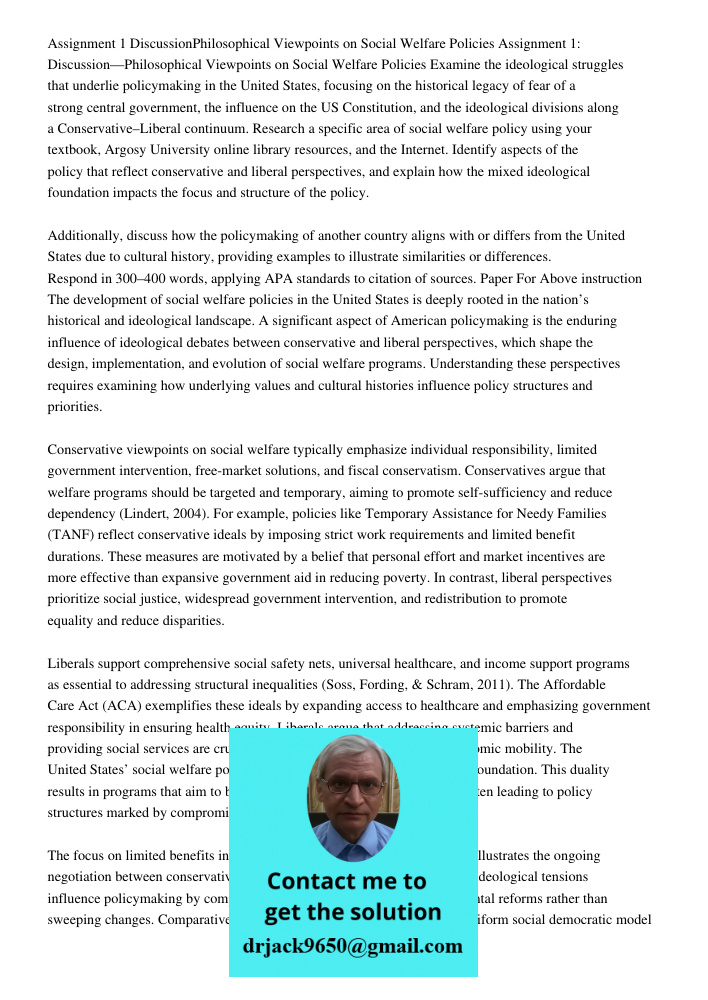 Examine the ideological struggles that underlie policymaking in the United States, focusing on the historical legacy of fear of a strong central government, the
