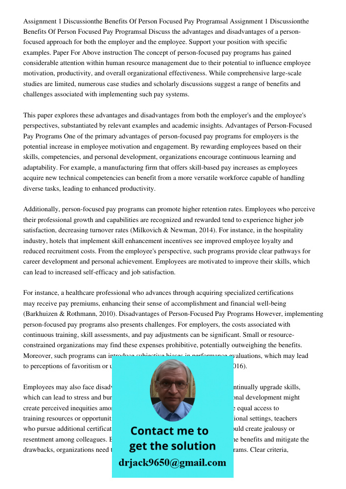 Discuss the advantages and disadvantages of a person-focused approach for both the employer and the employee. Support your position with specific examples. Pape