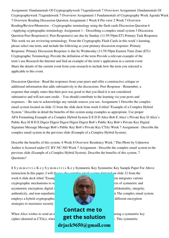 Assignment 1 Fundamentals of Cryptography Week Agenda Week 7 Overview Reading Discussion Question Assignment 1 Week 8 Pre-view 2 Week 7 Overview Reading/Review/