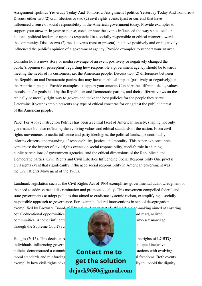 Discuss either two (2) civil liberties or two (2) civil rights events (past or current) that have influenced a sense of social responsibility in the American go