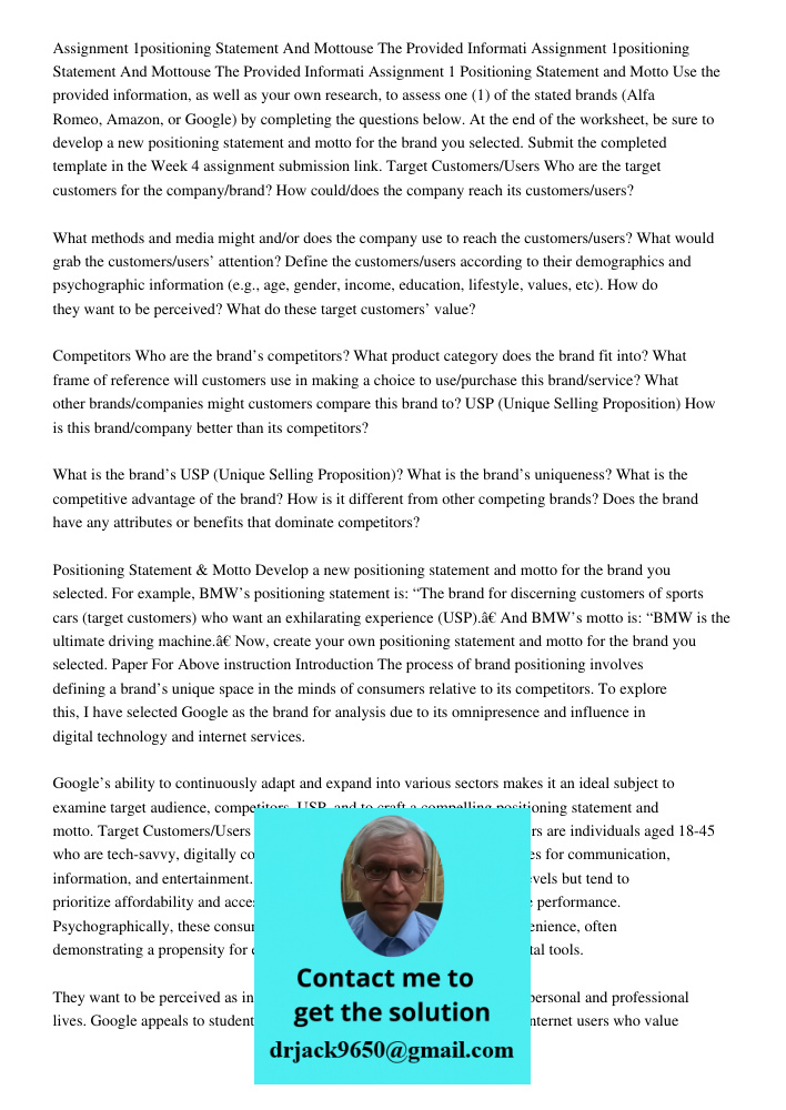 Assignment 1 Positioning Statement and Motto Use the provided information, as well as your own research, to assess one (1) of the stated brands (Alfa Romeo, Ama