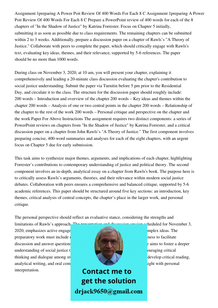 Prepare a PowerPoint review of 400 words for each of the 8 chapters of "In the Shadow of Justice" by Katrina Forrester. Focus on Chapter 5 initially, submitting