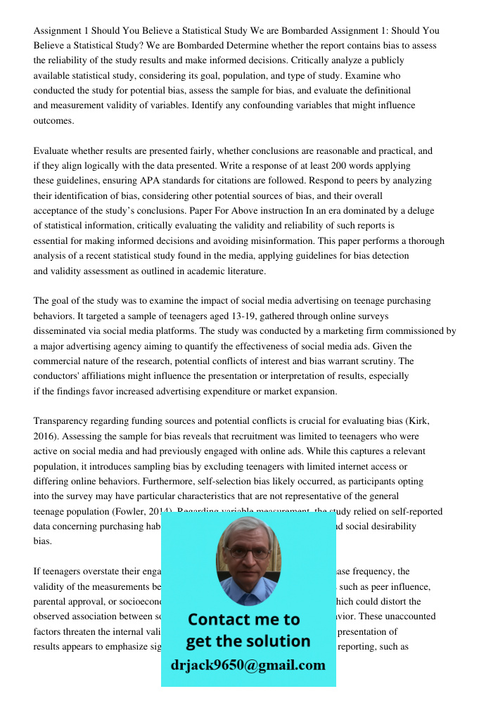Determine whether the report contains bias to assess the reliability of the study results and make informed decisions. Critically analyze a publicly available s