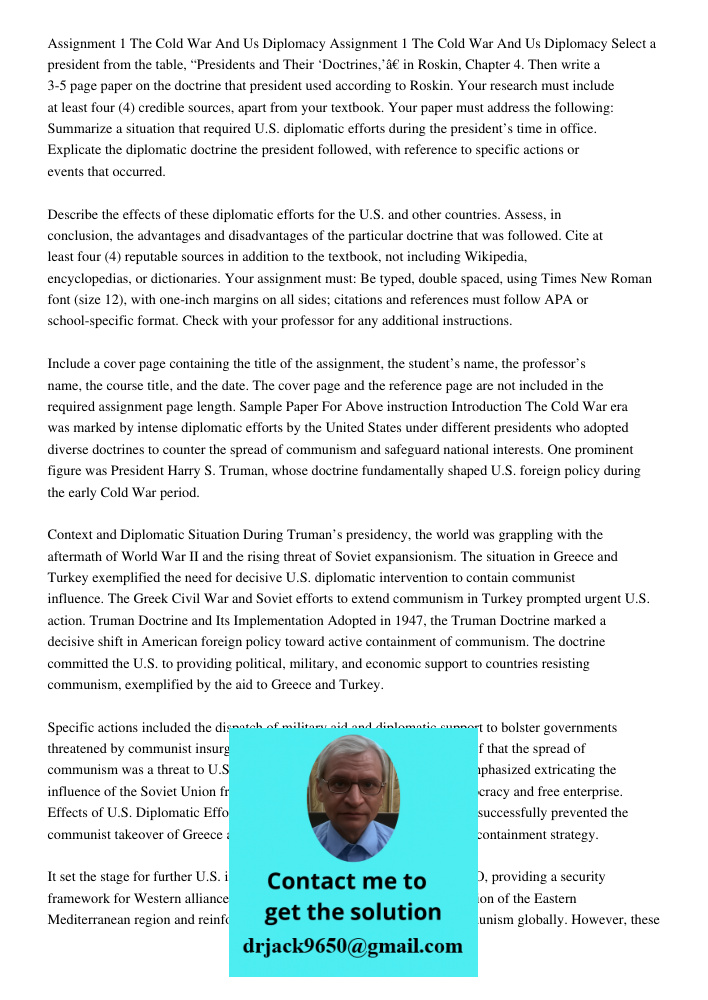 Select a president from the table, “Presidents and Their ‘Doctrines,’” in Roskin, Chapter 4. Then write a 3-5 page paper on the doctrine that president used acc