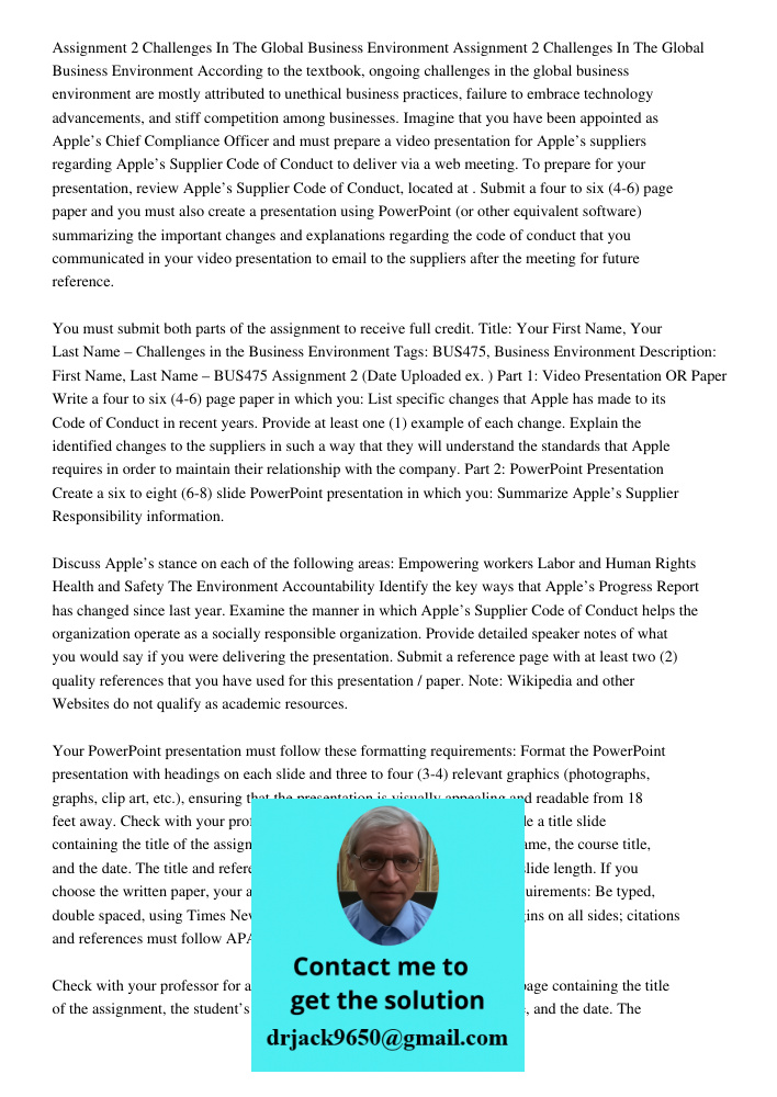 According to the textbook, ongoing challenges in the global business environment are mostly attributed to unethical business practices, failure to embrace techn