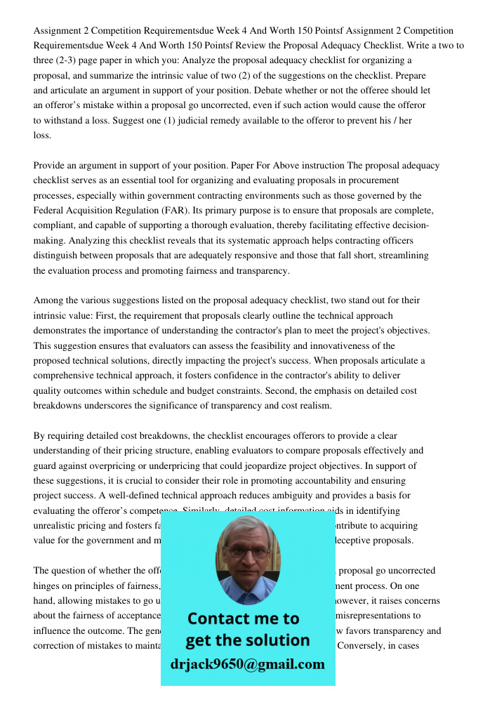 Review the Proposal Adequacy Checklist. Write a two to three (2-3) page paper in which you: Analyze the proposal adequacy checklist for organizing a proposal, a
