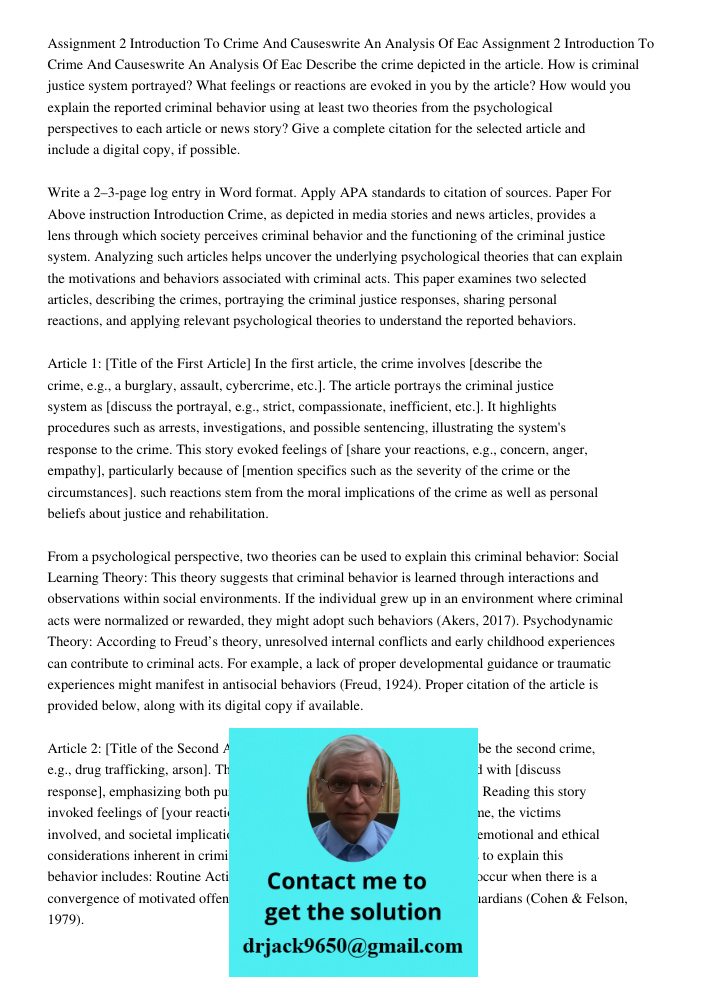Describe the crime depicted in the article. How is criminal justice system portrayed? What feelings or reactions are evoked in you by the article? How would you