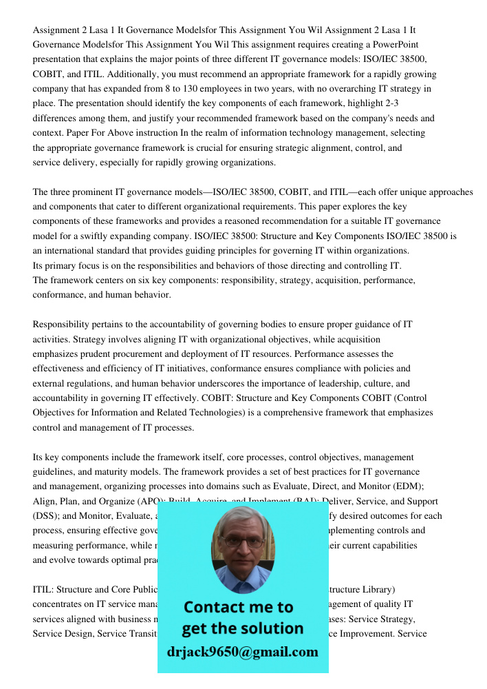 This assignment requires creating a PowerPoint presentation that explains the major points of three different IT governance models: ISO/IEC 38500, COBIT, and IT