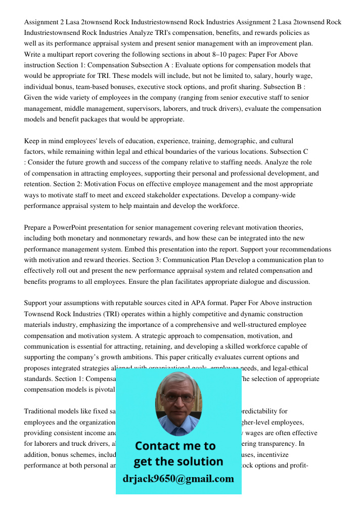 Analyze TRI's compensation, benefits, and rewards policies as well as its performance appraisal system and present senior management with an improvement plan. W