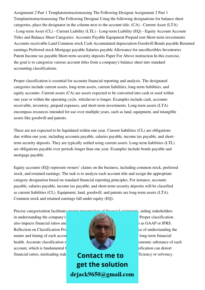 Using the following designations for balance sheet categories, place the designator in the column next to the account title. (CA) - Current Asset (LTA) - Long-t