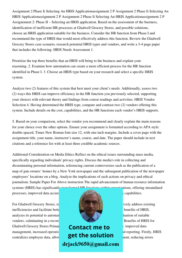 Assignment 2 Phase Ii Selecting An HRIS Applicationassignment 2 P Assignement 2: Phase II – Selecting an HRIS application. Based on the assessment of the busine