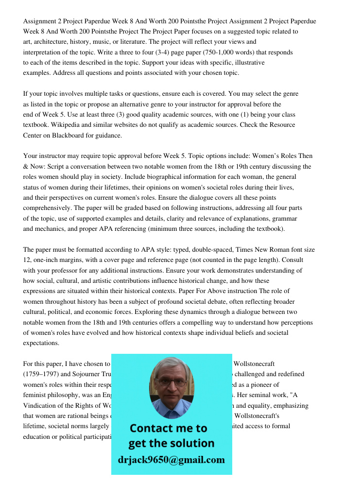 The Project Paper focuses on a suggested topic related to art, architecture, history, music, or literature. The project will reflect your views and interpretati