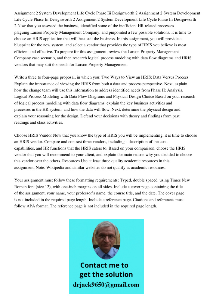 Assignment 2 System Development Life Cycle Phase Iii Designworth 2 Now that you assessed the business, identified some of the inefficient HR related processes p