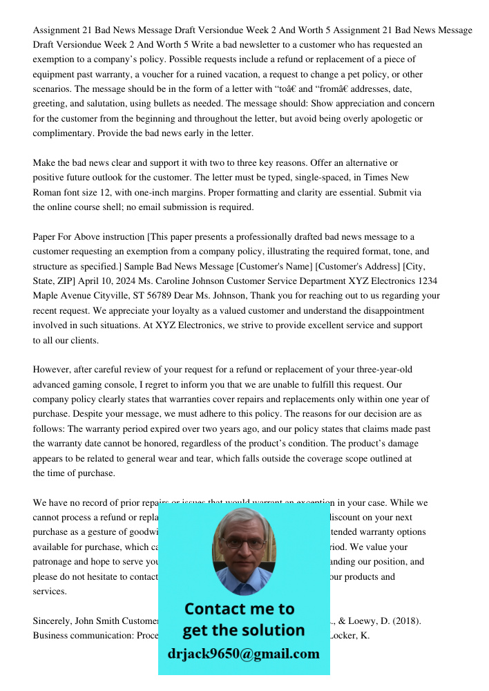 Write a bad newsletter to a customer who has requested an exemption to a company’s policy. Possible requests include a refund or replacement of a piece of equip