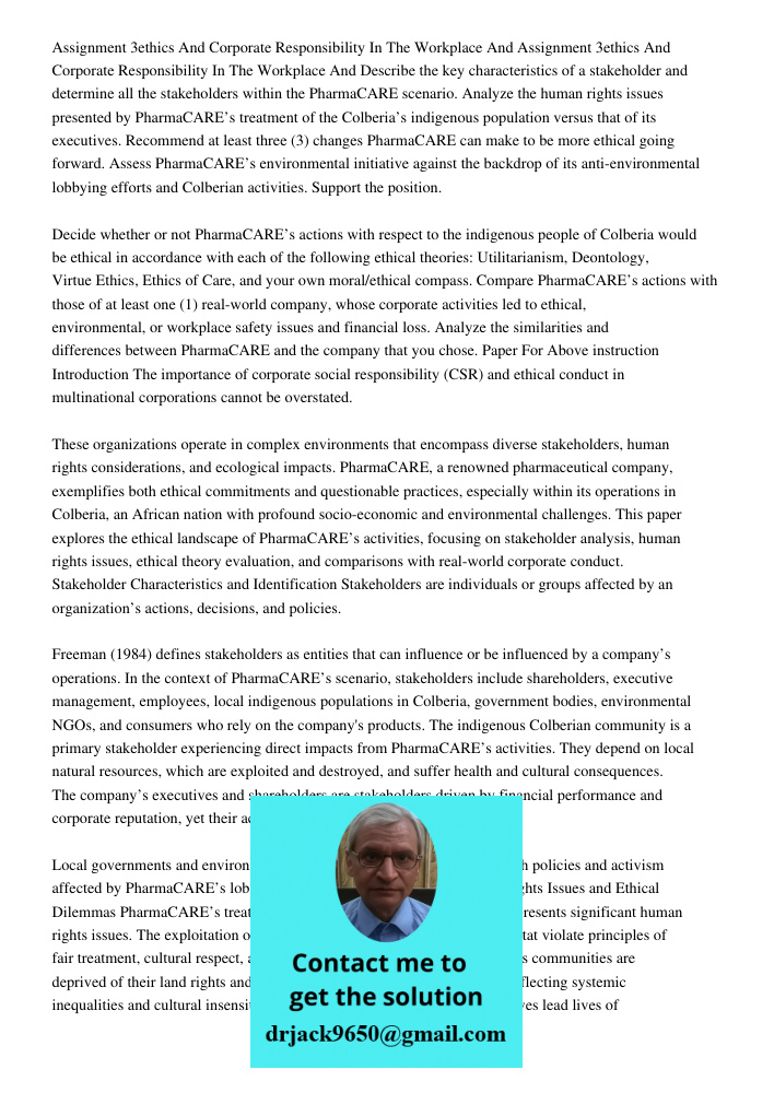 Describe the key characteristics of a stakeholder and determine all the stakeholders within the PharmaCARE scenario. Analyze the human rights issues presented b