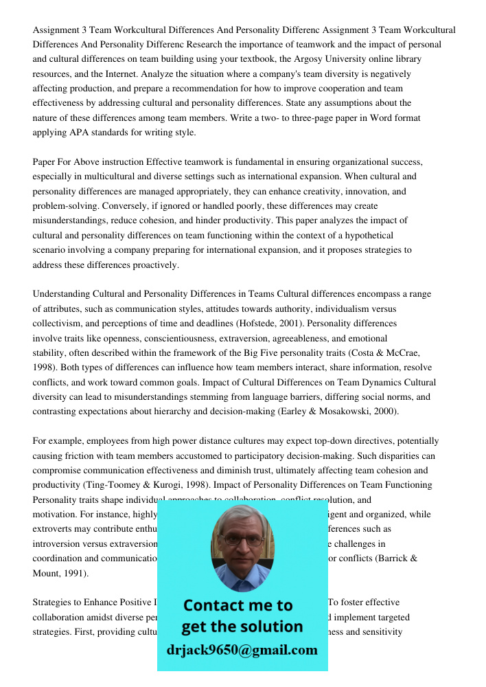 Research the importance of teamwork and the impact of personal and cultural differences on team building using your textbook, the Argosy University online libra