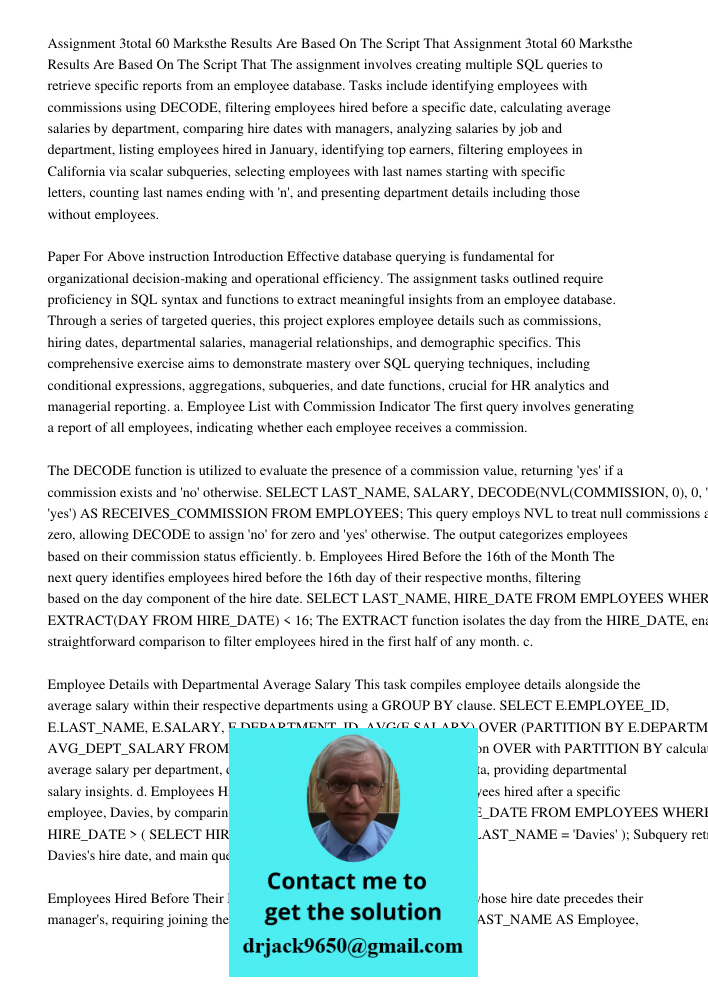 The assignment involves creating multiple SQL queries to retrieve specific reports from an employee database. Tasks include identifying employees with commissio