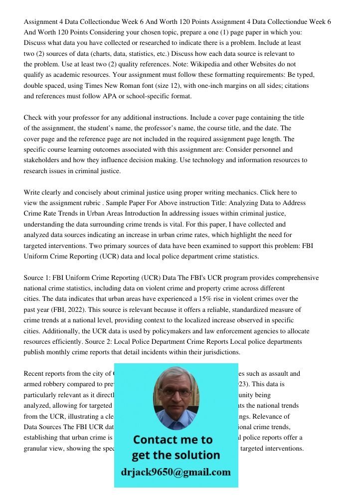 Considering your chosen topic, prepare a one (1) page paper in which you: Discuss what data you have collected or researched to indicate there is a problem. Inc