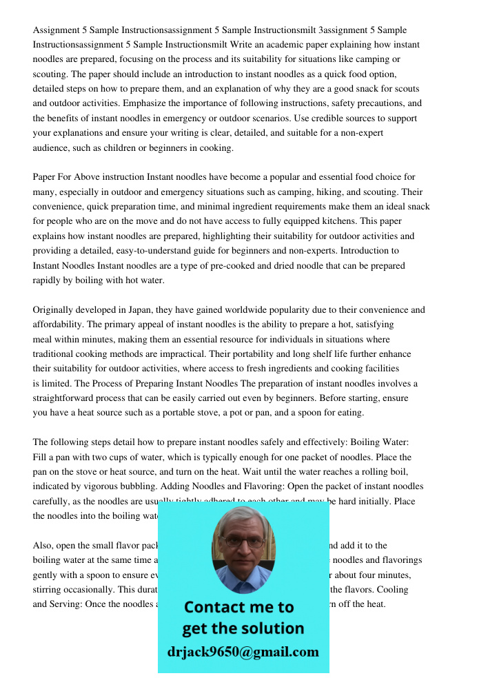 Write an academic paper explaining how instant noodles are prepared, focusing on the process and its suitability for situations like camping or scouting. The pa