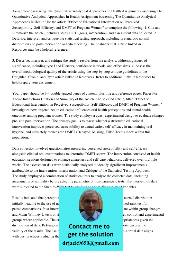 Assignment 6assessing The Quantitative Analytical Approaches In Health Use the article "Effect of Educational Intervention on Perceived Susceptibility, Self-Eff