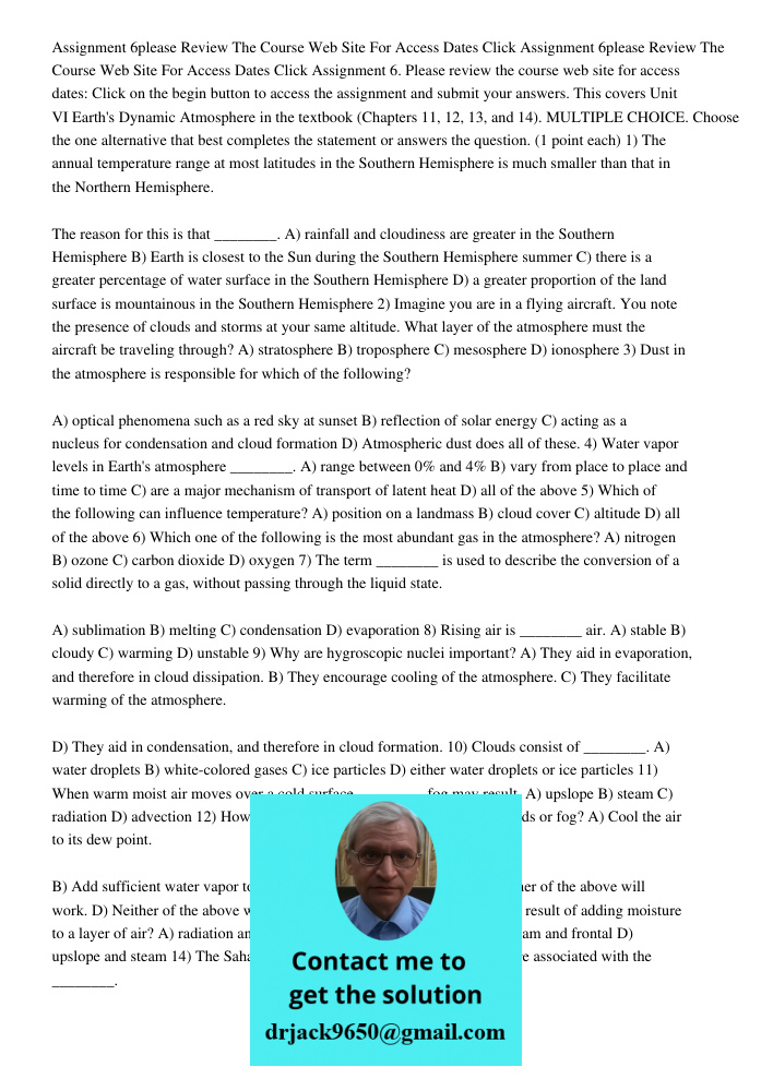 Assignment 6. Please review the course web site for access dates: Click on the begin button to access the assignment and submit your answers. This covers Unit V